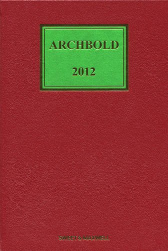Archbold 2012: Full Print + Supplements: Criminal Pleading, Evidence and Practice