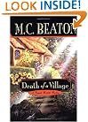 Death of a Village (Hamish Macbeth Mysteries, No. 19)