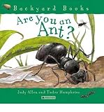 Are You an Ant? (Backyard Books) (Paperback) - Common