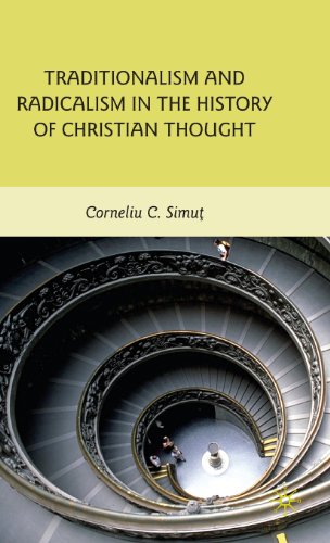 Traditionalism and Radicalism in the History of Christian Thought