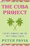 The Cuba Project: Castro, Kennedy, and the FBI's Tamale Squad