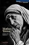 Mother Teresa: Faith in the Darkness (History Makers Illustrated)