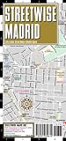 Streetwise Madrid (Streetwise (Streetwise Maps))