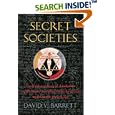 A Brief History of Secret Societies: An unbiased history of our desire for secret knowledge by  David V. Barrett and David Barrett
