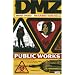 DMZ Vol. 3: Public Works