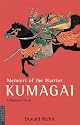 Memoirs of the Warrior Kumagai: A Historical Novel