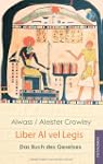 Liber Al vel Legis: Das Buch des Gese...