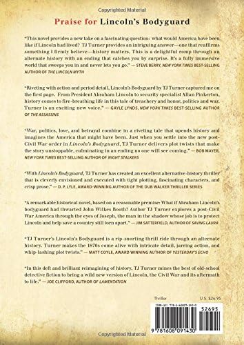 Lincoln's Bodyguard: In A Heroic Act Of Bravery Saves Our Beloved President!  John Wilkes Booth Killed In Act Of Treason