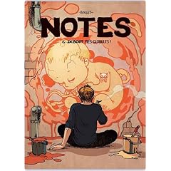 Notes, Tome 6 : Debout mes globules !