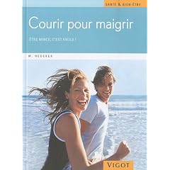 Courir pour maigrir : Etre mince, c'est facile !