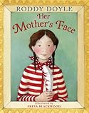 Her mother's face