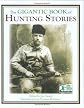 The Gigantic Book of Hunting Stories