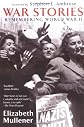 War Stories: Remembering World War II