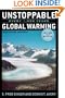 Unstoppable Global Warming: Every 1,500 Years, Updated and Expanded Edition