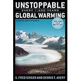 Unstoppable Global Warming: Every 1,500 Years, Updated and Expanded Edition