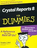 ISBN: 0764506420 - Crystal Reports 8 For Dummies