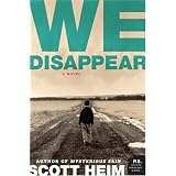 We Disappear: A Novel (P.S.)
