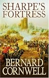 Sharpe's Fortress: Richard Sharpe and the Siege of Gawilghur, December 1803