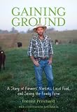 Gaining Ground: A Story of Farmers Markets, Local Food, and Saving the Family Farm