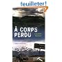 A corps perdu : Du handicap à la reconquête de soi