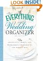 The Everything Wedding Organizer, 3rd Edition: Checklists, charts, and worksheets for planning the perfect day!