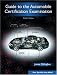 Guide to the Automobile Certification Examination (6th Edition)