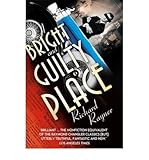 A bright and guilty place