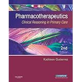 pharmacotherapeutics clinical reasoning in primary care 2e