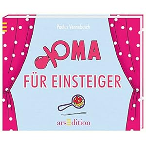 Oma für Einsteiger (Einsteiger-Reihe)