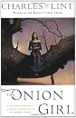 The Onion Girl
