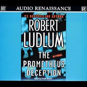 The Prometheus Deception (Unabridged)