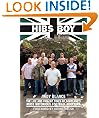 Hibs Boy The Life and Violent Times of Scotland's Most Notorious Football Hooligan