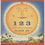 1-2-3: A Child's First Counting Book ~ Alison Jay
