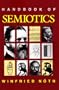 Handbook of Semiotics (Advances in Semiotics)