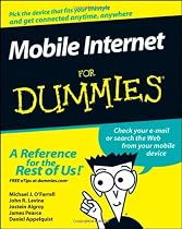Mobile Internet For Dummies (For Dummies (Computers))