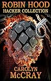 Robin Hood Hacker Collection - The #1 Techno-Thriller Series (Robin Hood Hacker Techno-Thriller Series)
