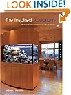 The Inspired Aquarium: Ideas and Instruction for Living with Aquariums