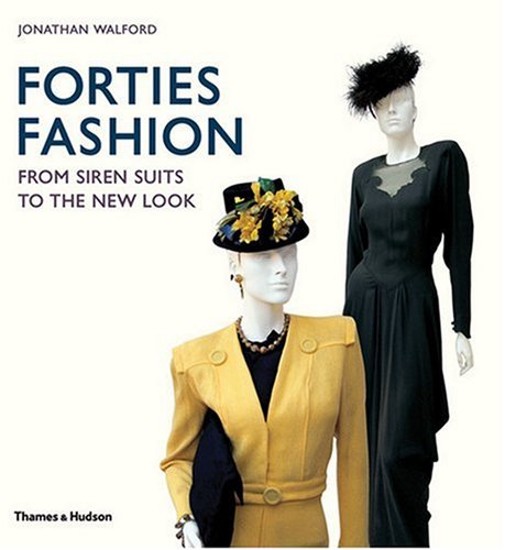 Forties Fashion: From Siren Suits to the New Look
