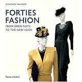 Forties Fashionby Jonathan Walford