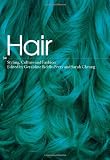 Hair: Styling Culture and Fashion
