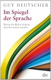 Produkt-Bild: Im Spiegel der Sprache: Warum die Welt in anderen Sprachen anders aussieht