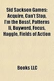Sid Sackson Games: Acquire, Can't Stop, I'm the Boss!, Patterns II, Buyword, Focus, Haggle, Fields of Action-