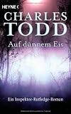 Auf d�nnem Eis (Welttagsonderausgabe): Ein Inspektor-Rutledge-Roman