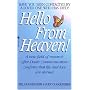 Hello from Heaven: A New Field of Research-After-D&hellip by Bill Guggenheim