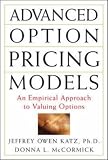 Advanced Option Pricing Models by Jeffrey Owen Katz ($70.00)