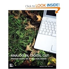 Analog In, Digital Out: Brendan Dawes on Interaction Design (Voices That Matter)