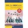 Der MBA-Guide 2009: Teilzeit-, Fernstudien- und Vollzeitprogramme zum Master of Business Administration