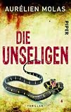 Aur�lien Molas: Die Unseligen