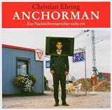 Produkt-Bild: Anchorman. Ein Nachrichtensprecher sieht rot