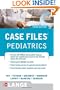 Case Files Pediatrics, Third Edition (LANGE Case Files)